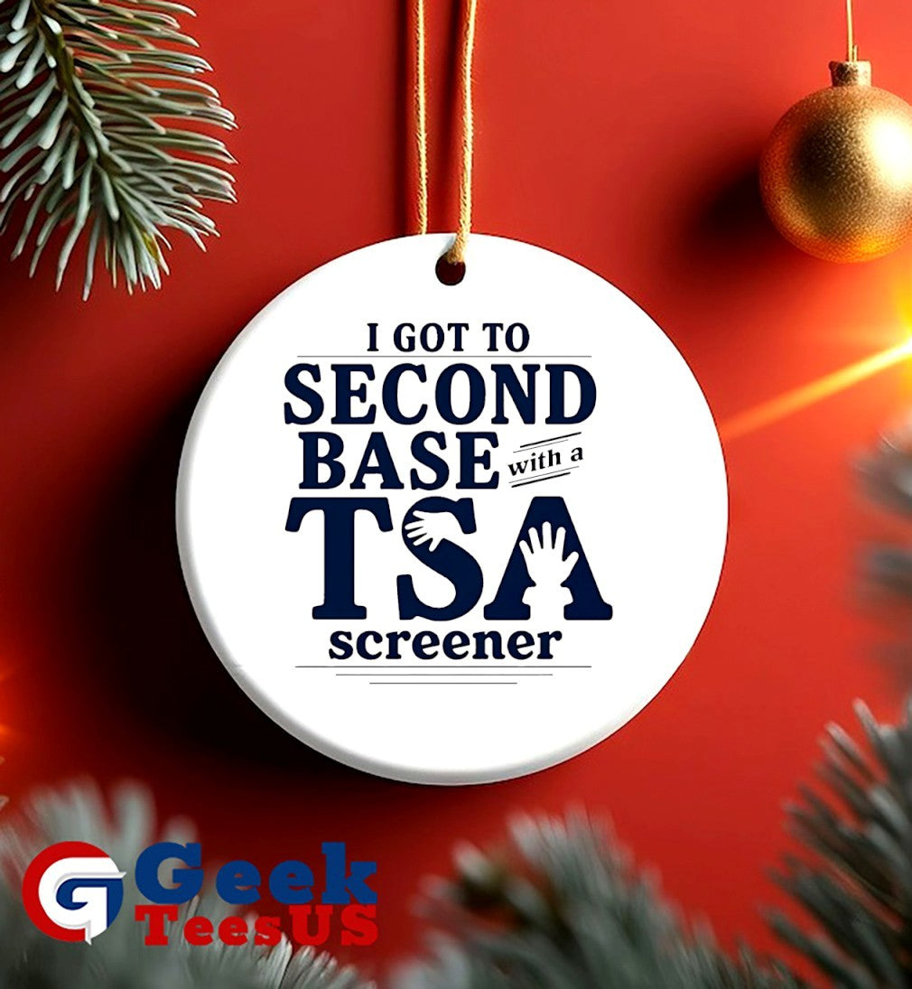 I got to second base with a TSA Screener shirt