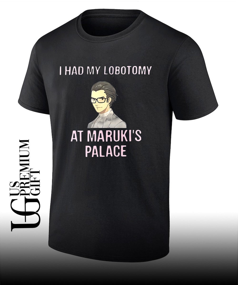 I had my Lobotomy at Maruki’s palace shirt