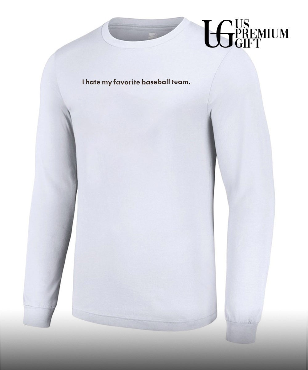 I hate you favorite baseball team shirt
