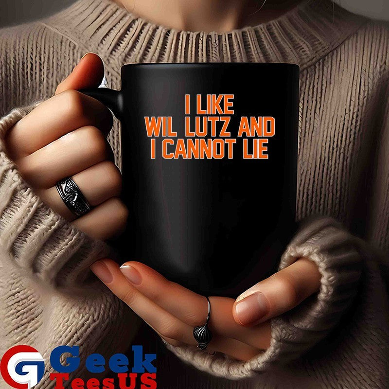 I like Wil Lutz and I Cannot Lie shirt
