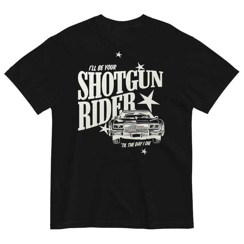 I"ll Be Your Shotgun Rider Shirt, Music Album Shirt, Lyrics Shirt Unisex, Gift for Fans Hoodie, Sweatshirt | HypeDripTees.com