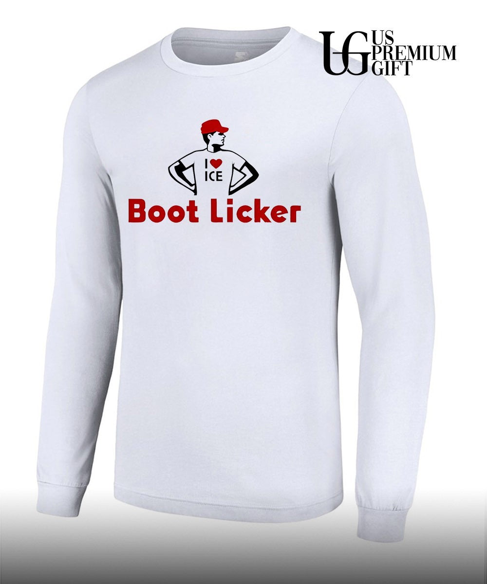 I love ICE Boot Licker shirt