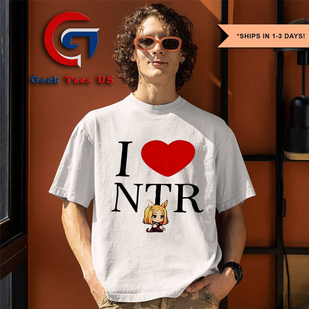 I love NTR Narita Top Road Anime shirt