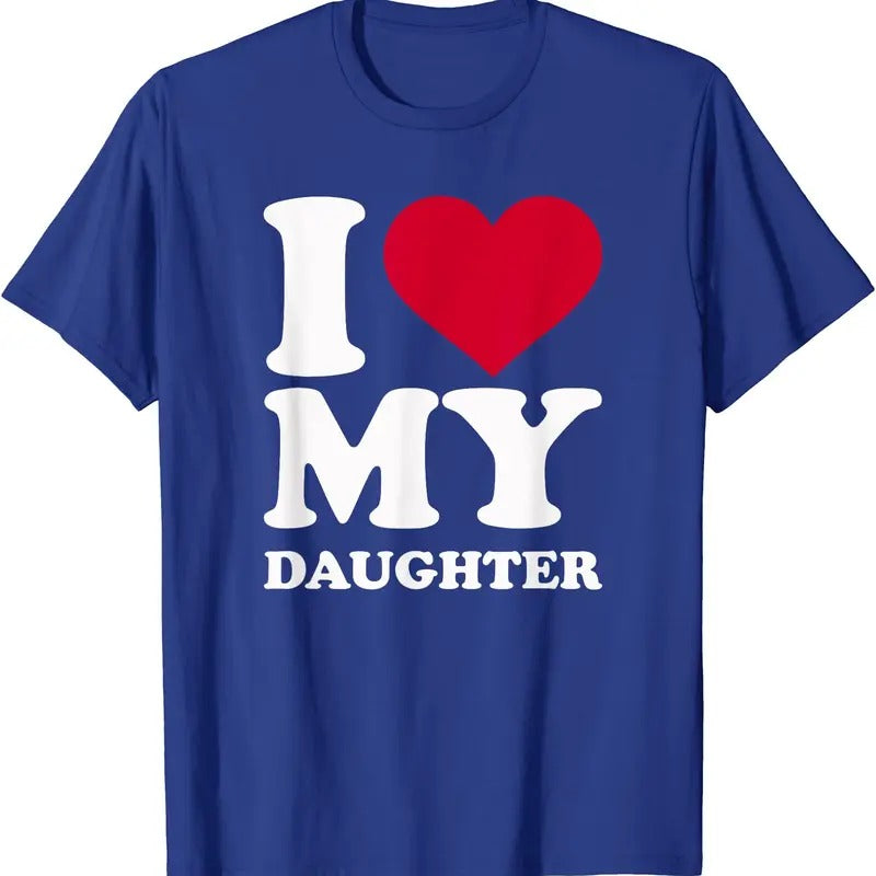 I love my daughter (Red Heart) T-Shirt | Unisex Cotton Tee, Size S-5XL Hoodie, Sweatshirt | HypeDripTees.com
