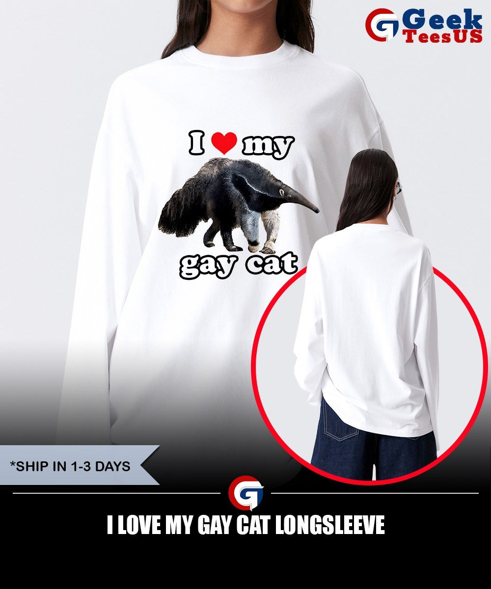 I love my gay cat shirt