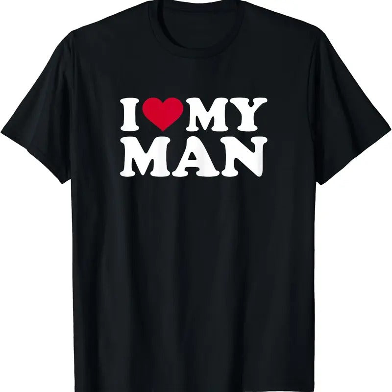 I love my man T-Shirt | Unisex Cotton Tee, Size S-5XL Hoodie, Sweatshirt | HypeDripTees.com