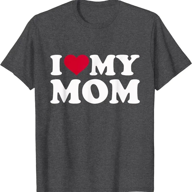 I love my mom, I Heart my mom T-Shirt | Unisex Cotton Tee, Size S-5XL Hoodie, Sweatshirt | HypeDripTees.com