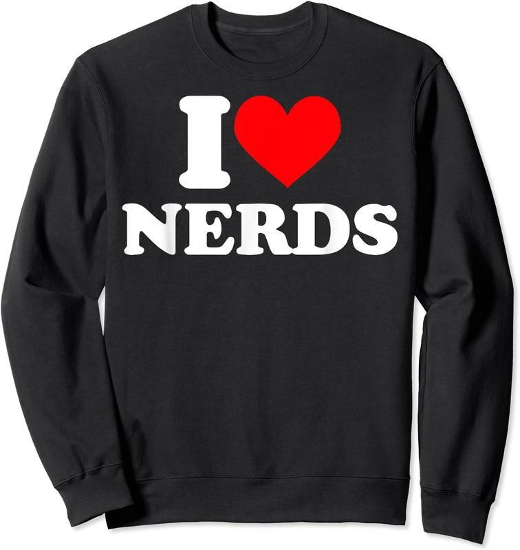 I Love Nerds T-Shirts, Hoodie, Sweatshirt