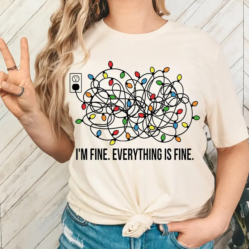 I'm Fine Everything Is Fine Shirt & Sweatshirt, Classic Fit, True to Size, 100% Cotton