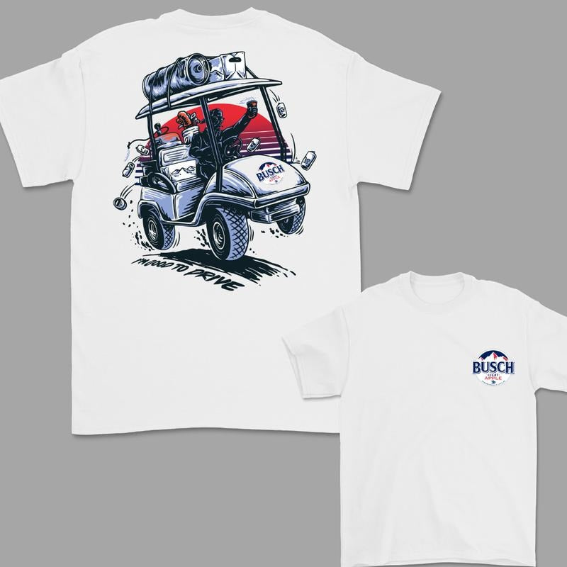 I'm Good To Drive T-shirt, Golfing Tees, Custom Drink T-Shirt For Men, Gift For Men Hoodie, Sweatshirt | HypeDripTees.com