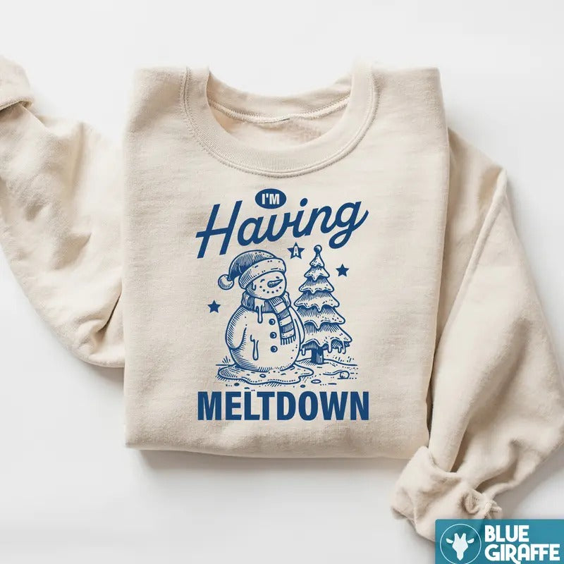 I'm Having A Meltdown Premium Heavyweight Sweatshirt, Holiday Sweatshirt - Hoodies & Sweaters T-Shirts | HypeDripTees.com