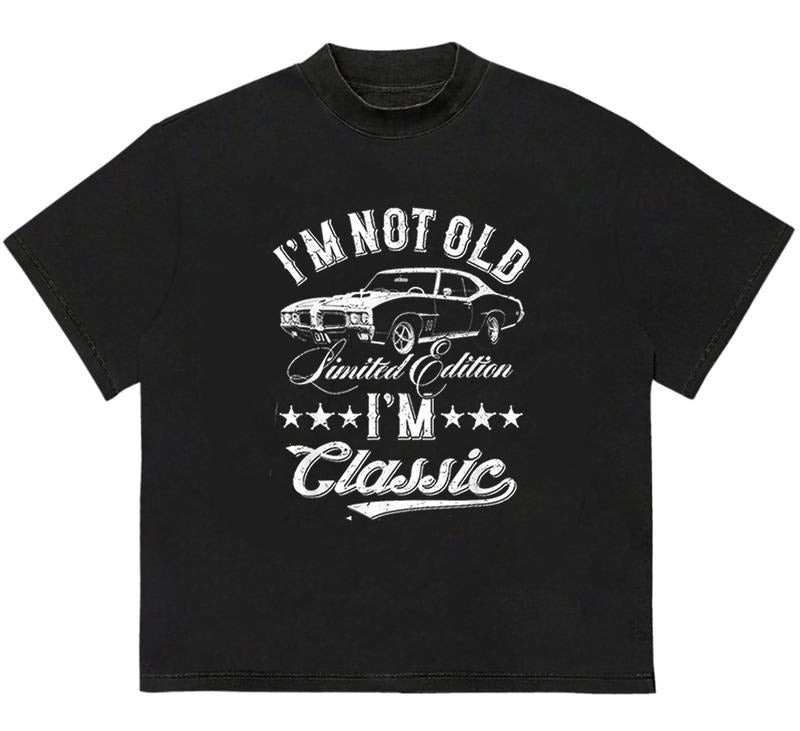 I'm Not Old I'm Classic Funny Car T-Shirt Premium Comfort Pair with Anything Hoodie, Sweatshirt | HypeDripTees.com