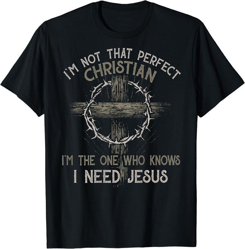 I'm Not That Perfect Christian 'm The One That Knows T-Shirt Hoodie, Sweatshirt | HypeDripTees.com