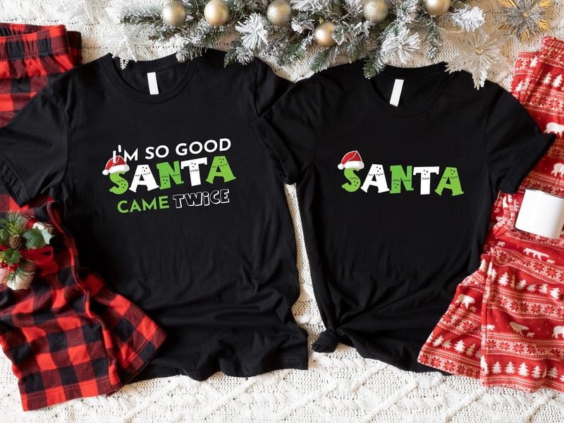 I'm So Good Santa Came Twice T-Shirt, Cute Couples Christmas Party Gift Tee, Matching Couples X-mas Tee, Holiday Season...