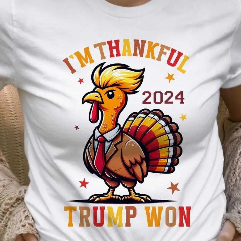 I'm Thankful Trump Won Shirt, Return Celebration Tshirt, They Are Eating Turkey, Funny Donald Trump, Thanksgiving...