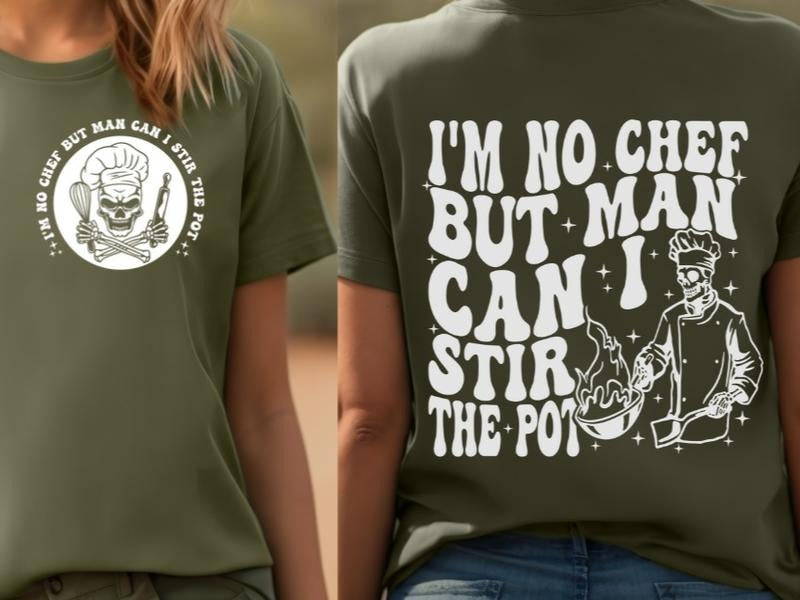I'm no Chef, but I can Stir the Pot T-shirt Casual Womenswear Hoodie, Sweatshirt | HypeDripTees.com