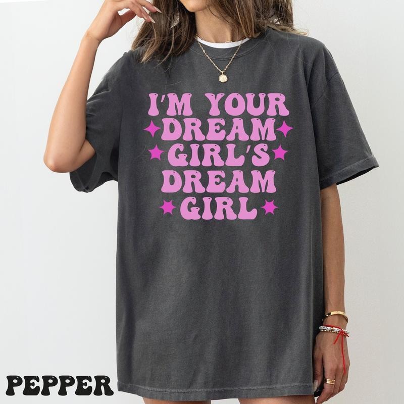I'm your Dream Girl's Dream Girl Shirt, Lesbian LGBTQIA+ Tshirt, LGBTQ Pride Month Gift, Lesbian Bisexual Crewneck Shirt...