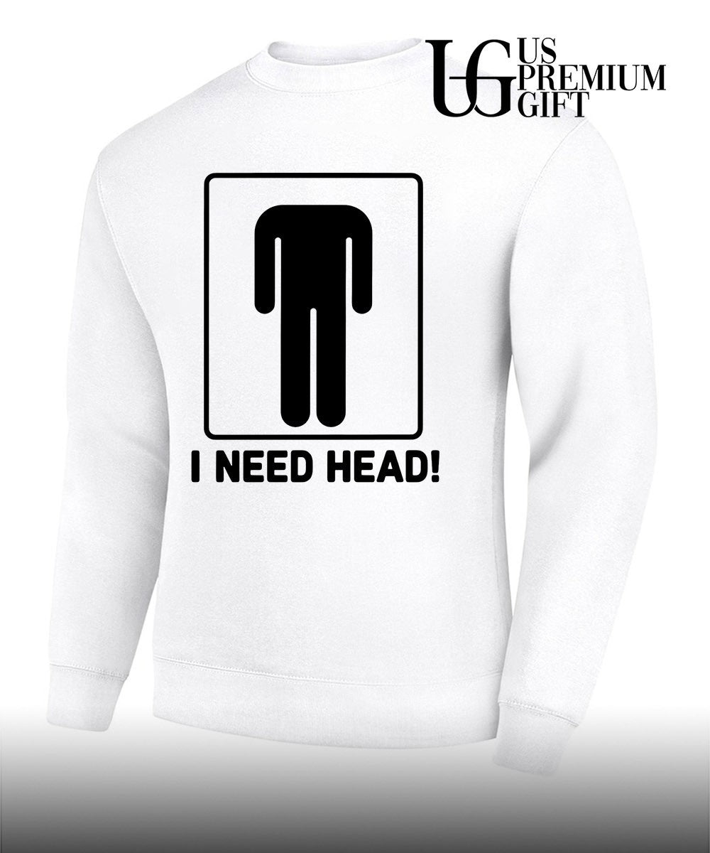 I need head shirt
