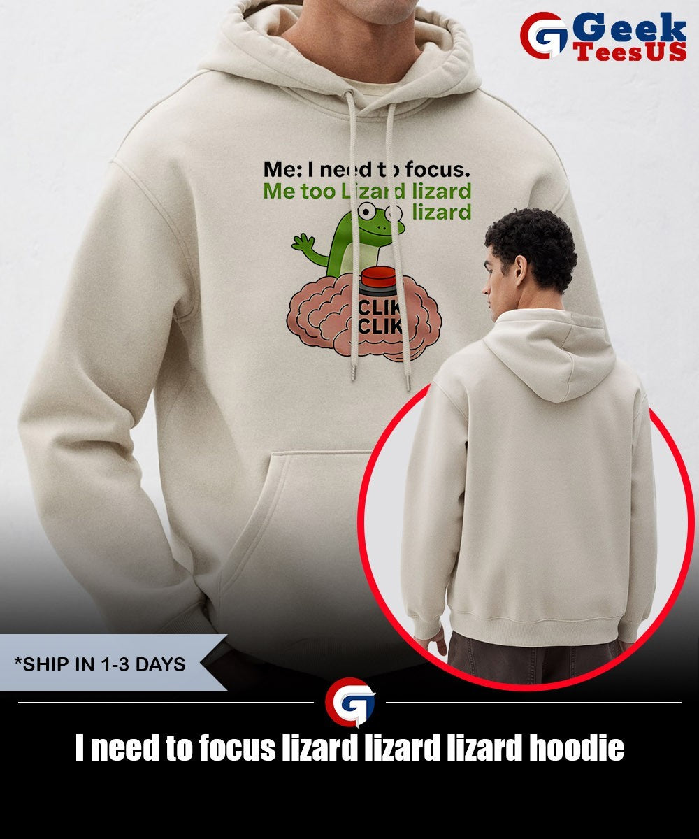 I need to focus lizard lizard lizard shirt
