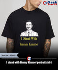 I stand with Jimmy Kimmel portrait shirt