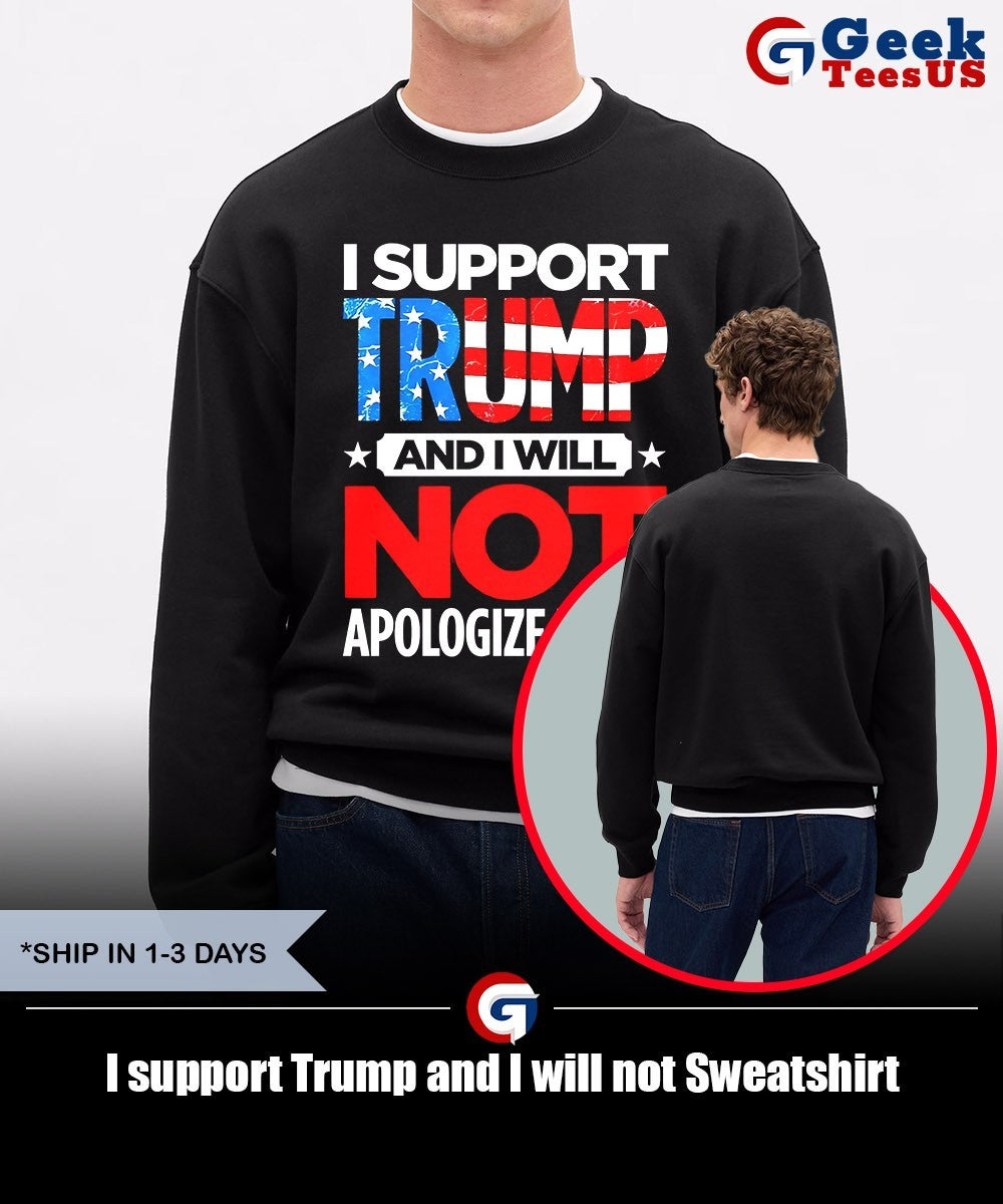 I support Trump and I will not shirt