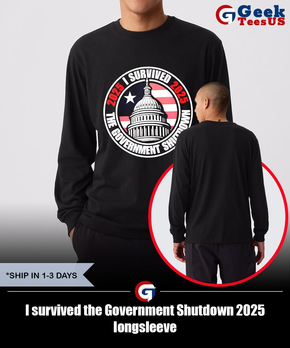 I survived the Government Shutdown 2025 shirt