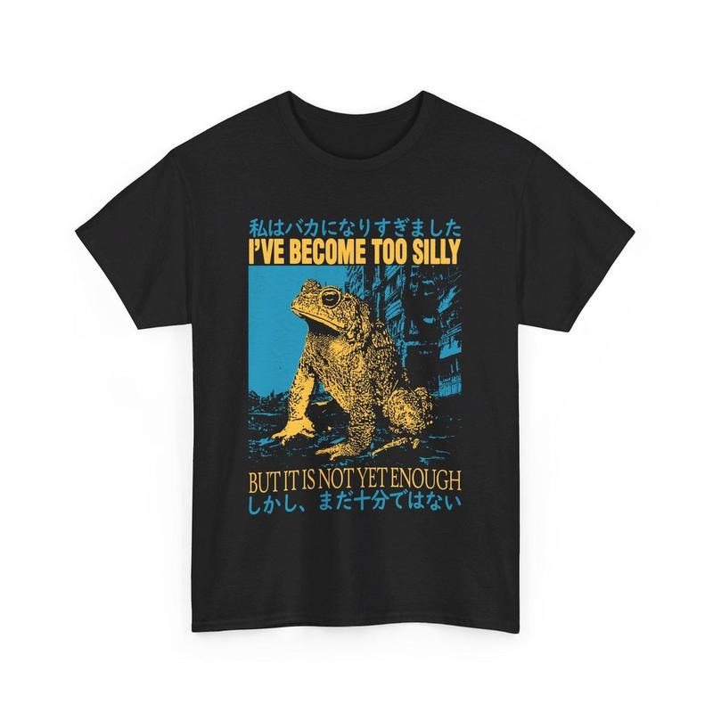 I've Become Too Silly Frog T-Shirt Hoodie, Sweatshirt | HypeDripTees.com