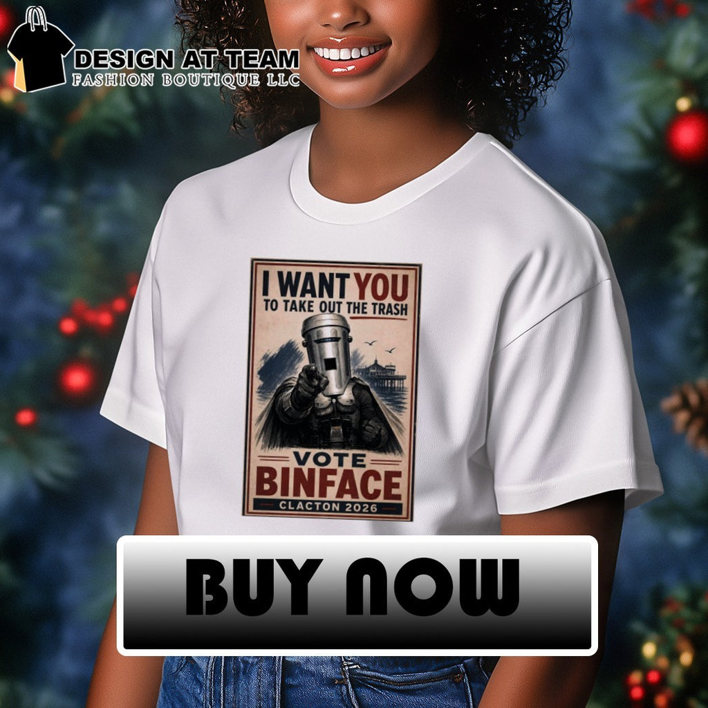 I want you to take out the trash Poster vote Binface Clacton 2026 shirt