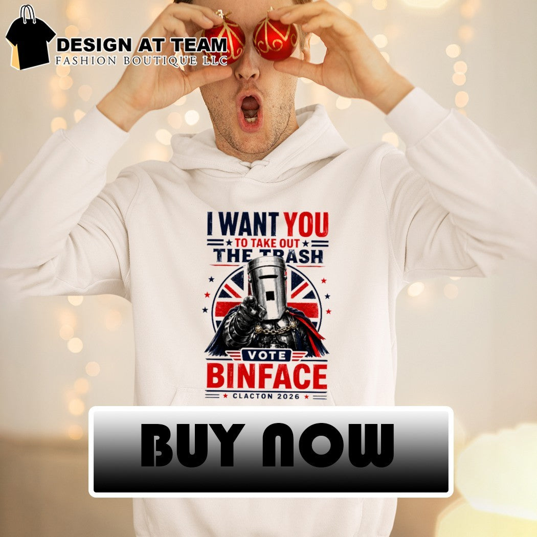 I want you to take out the trash vote Binface Clacton 2026 shirt