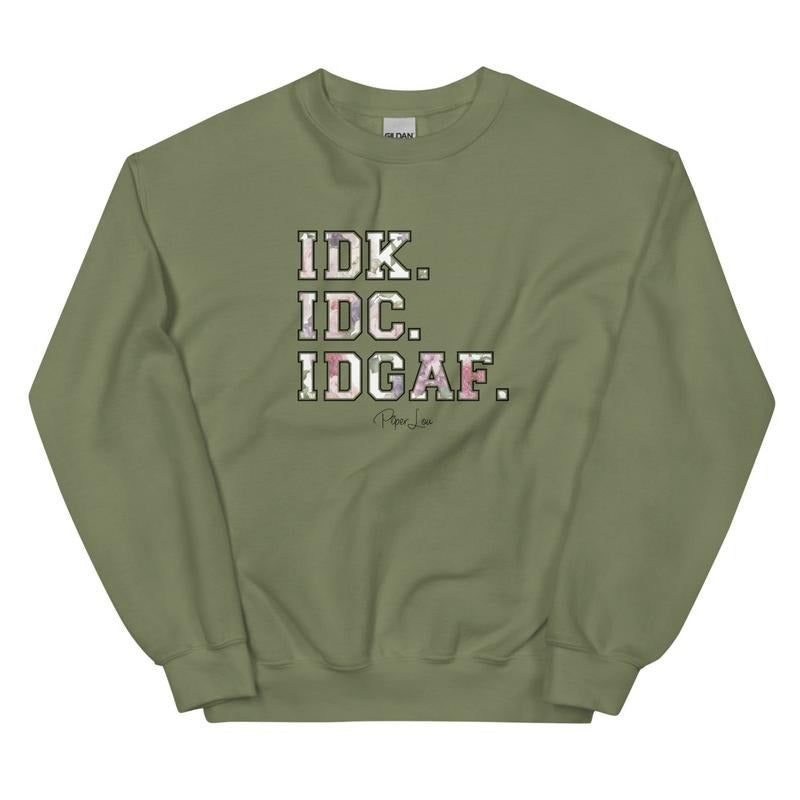 IDK.IDC.IDGAF. Graphic Crewneck Sweatshirt T-Shirts, Hoodie | HypeDripTees.com