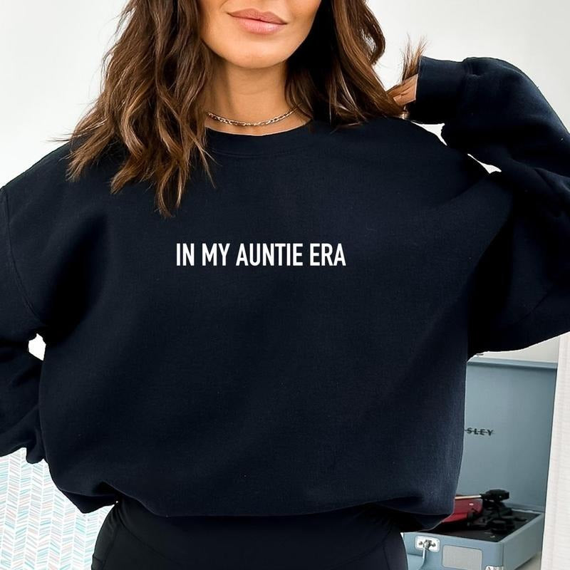 IN MY AUNTIE ERA SWEATSHIRT DRG GILDAN T-Shirts, Hoodie | HypeDripTees.com