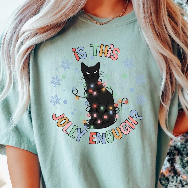 IS THIS JOLLY ENOUGH CAT T-SHIRT (COMFORT COLORS T-SHIRT, CASUAL SHIRT UNISEX, CHRISTMAS CLOTHING, GRAPHIC APPAREL,...