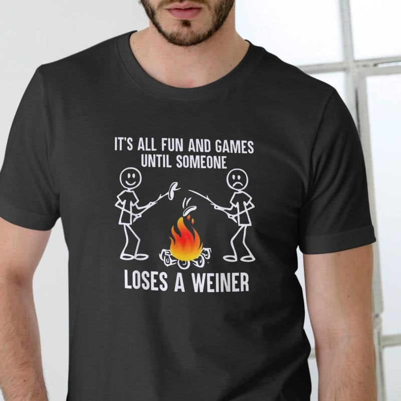 IT'S ALL FUN AND GAMES UNTIL SOMEONE LOSES A WEINER T Shirt, Unisex, Cotton Hoodie, Sweatshirt | HypeDripTees.com