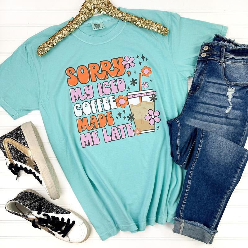 Iced Coffee Made Me Late Comfort Colors T-Shirt Hoodie, Sweatshirt | HypeDripTees.com