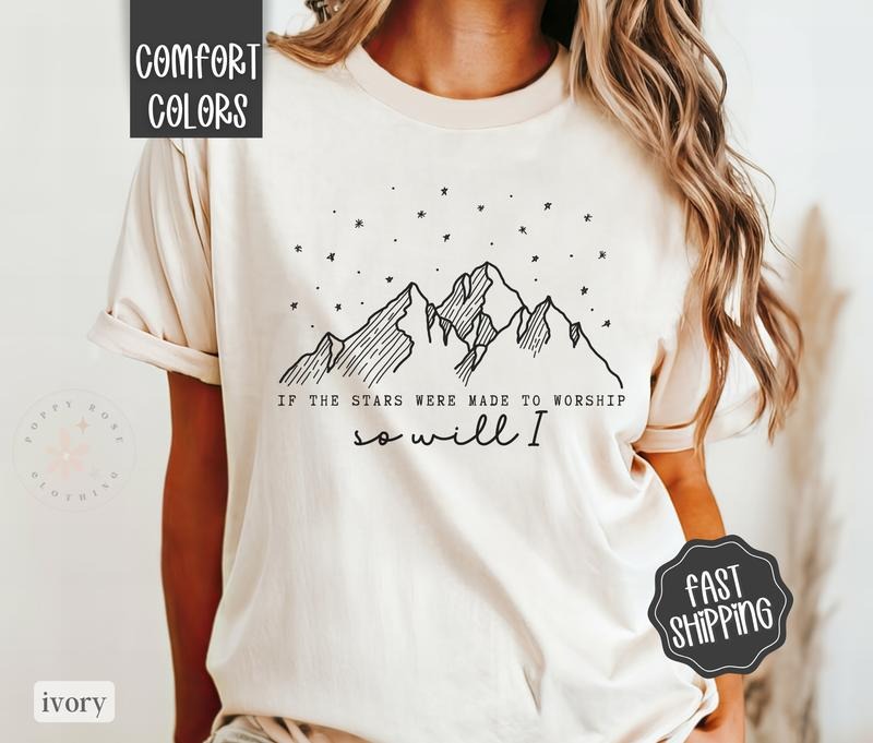 If The Stars Were Made To Worship Shirt Comfort Colors, Christian Shirt, Religious Shirts, Oversized Graphic Tshirt,...