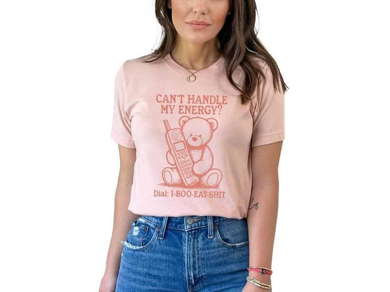 If You Can't Handle My Energy T-Shirt Hoodie, Sweatshirt | HypeDripTees.com