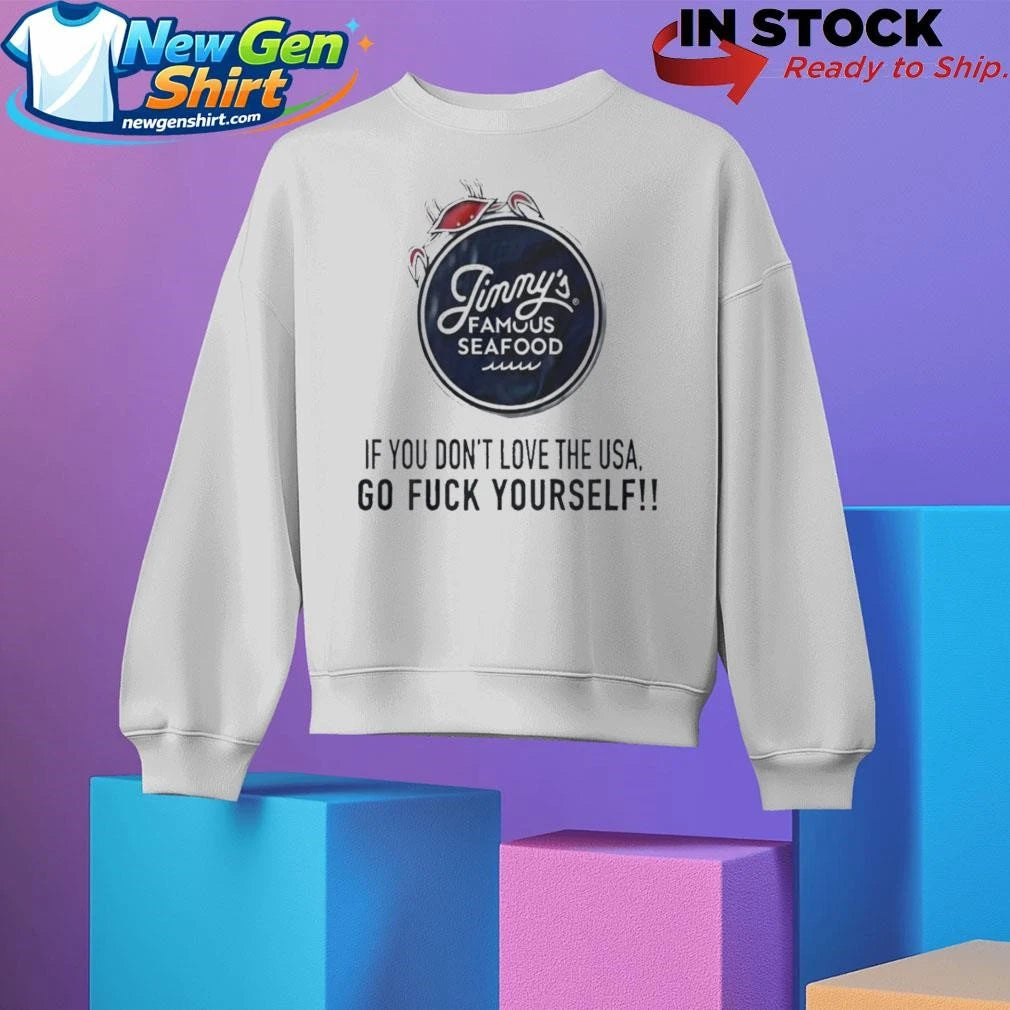If You Don’t Love The Usa Go Fuck Yourself Shirt