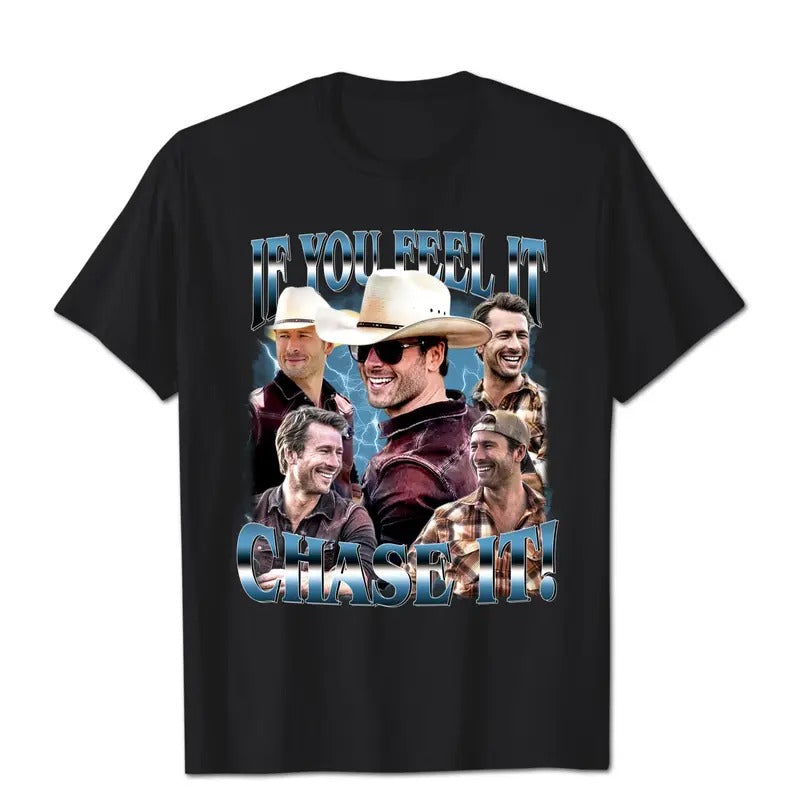 If You Feel it Chase It Glen Powell T-Shirt, Gift For Fan, Gift For Her, Gift For Him  Classic Fabric Hoodie, Sweatshirt