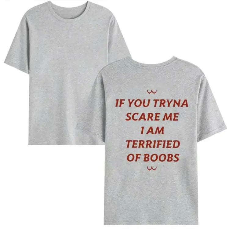 If You Tryna Scare Me Shirt, Funny Quotes Unisex Tshirt Hoodie, Sweatshirt | HypeDripTees.com