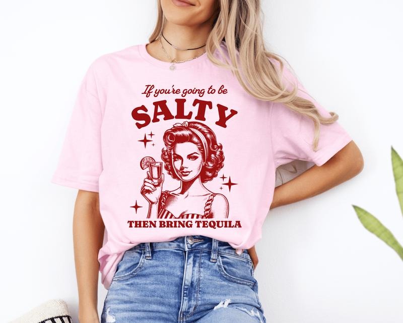 If You're Going to be Salty Then Bring Tequila Unisex Shirt, Cinco de Mayo Shirt Available in Long Sleeve, Raglan or...