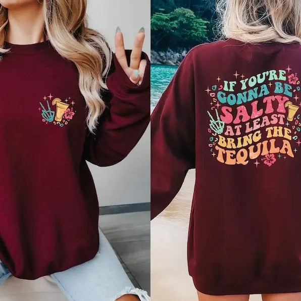 If You're Gonna Be Salty At Least Bring The Tequila tshirt, Funny Tequila Shirt, Summer Shirt, Beach Shirt, Trendy...