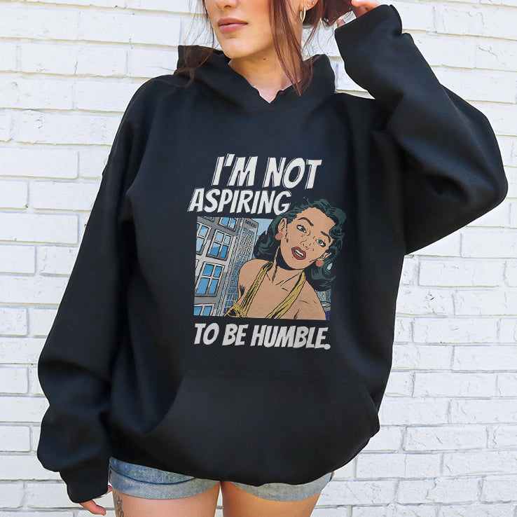 I’m Not Aspiring To Be Humble Kamala Harris Shirt
