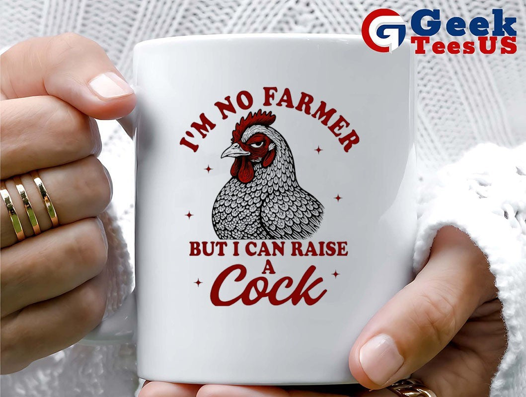 I’m no farmer but I can raise a cock shirt