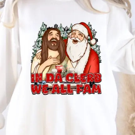 In Da Clerb We All Fam Christmas Religious Holiday Crewneck Sweatshirt Pullover Long Sleeve Casual Printed Unisex...