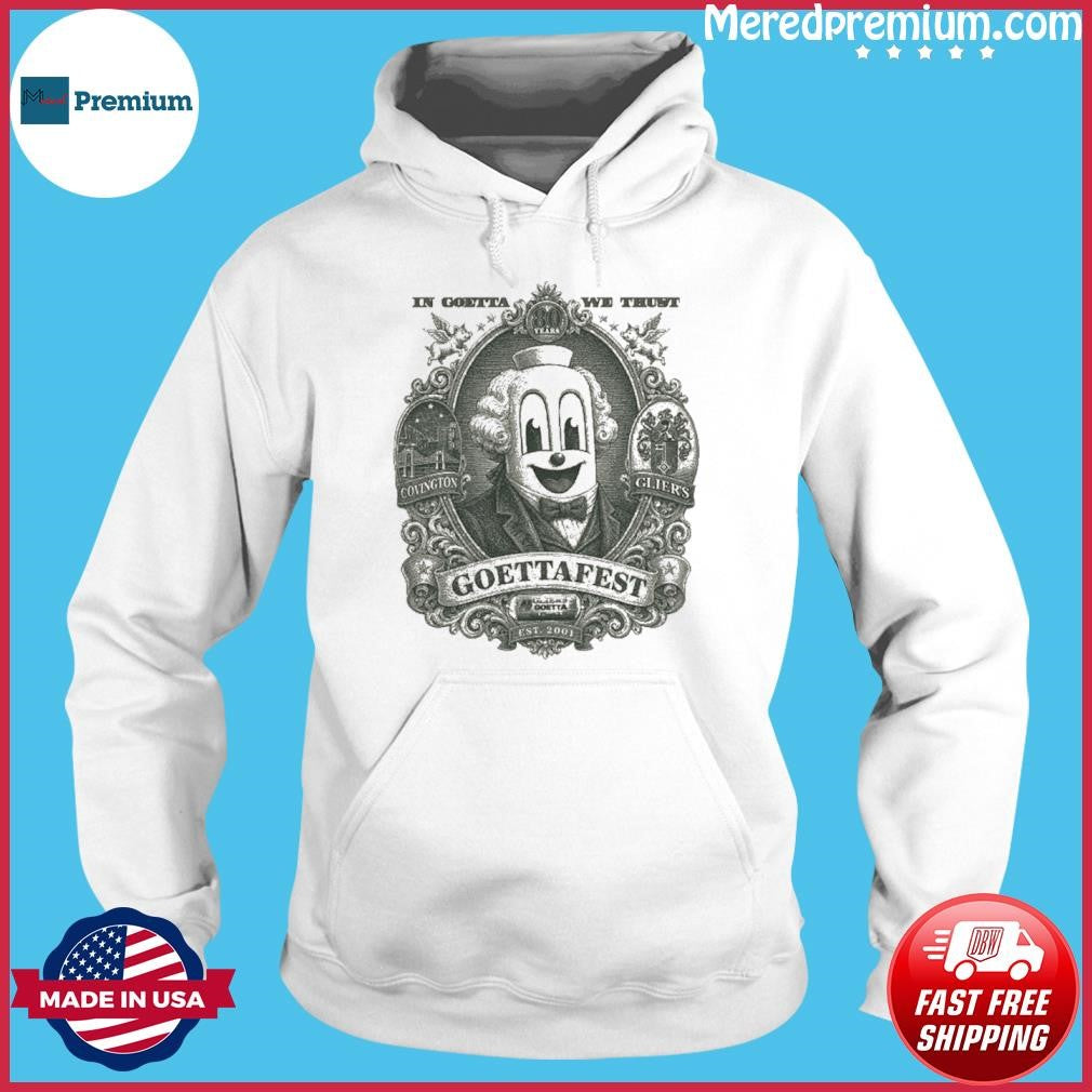 In Goetta We Trust Shirt