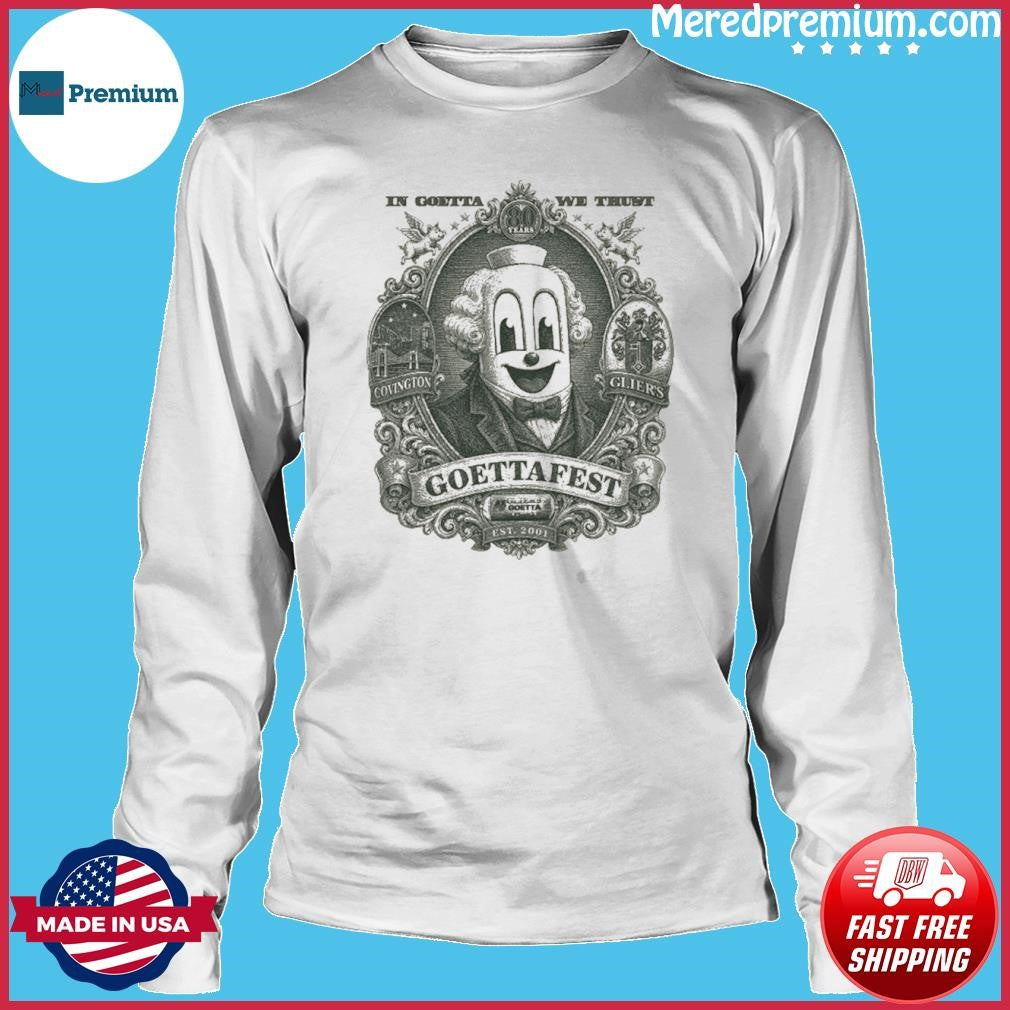 In Goetta We Trust Shirt