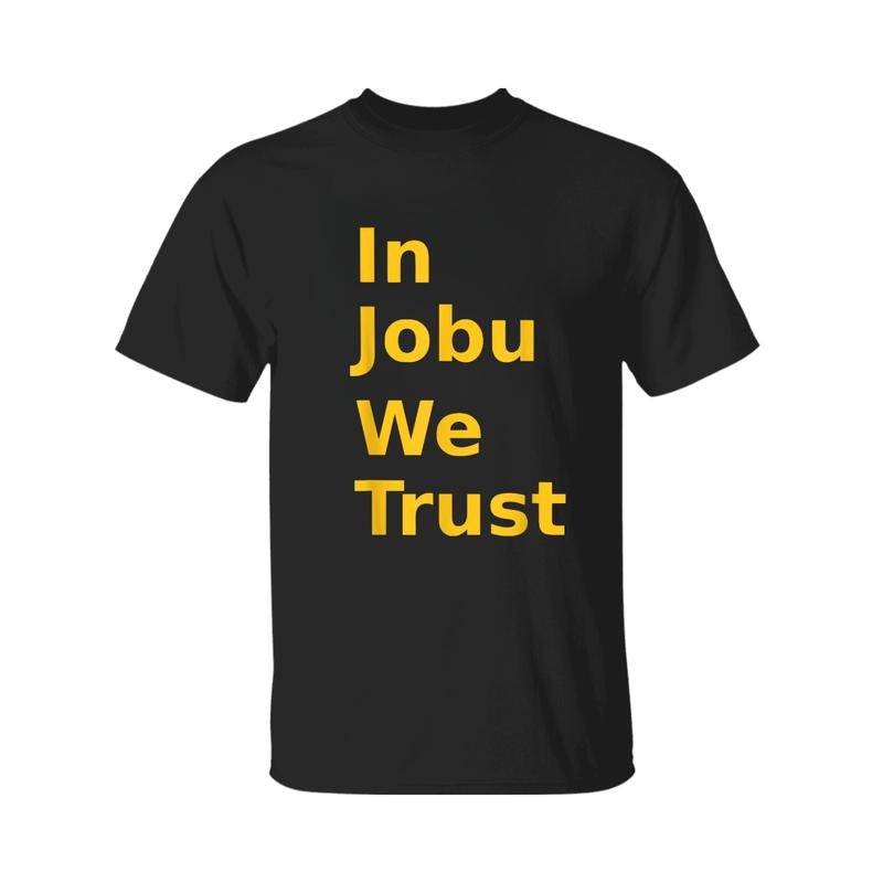 In Jobu We Trust Funny Hockey Fans Great for Fans T-Shirt, Printed Graphic Classic Cotton For Men, For Women Hoodie,...