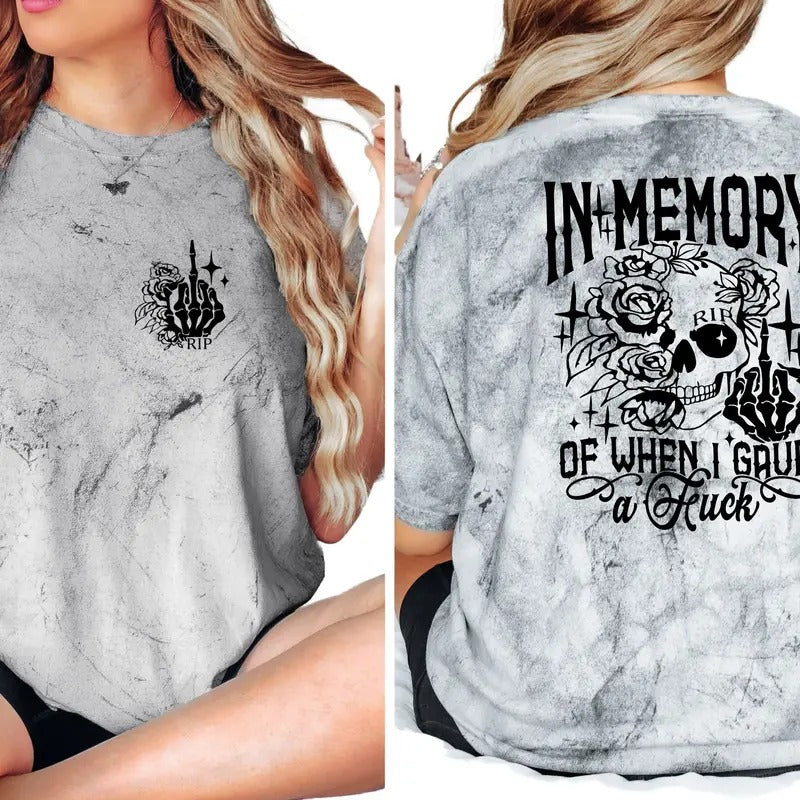 In Memory When I Gave a F%$k Women's Top - T-Shirt & Sweatshirt Hoodie | HypeDripTees.com