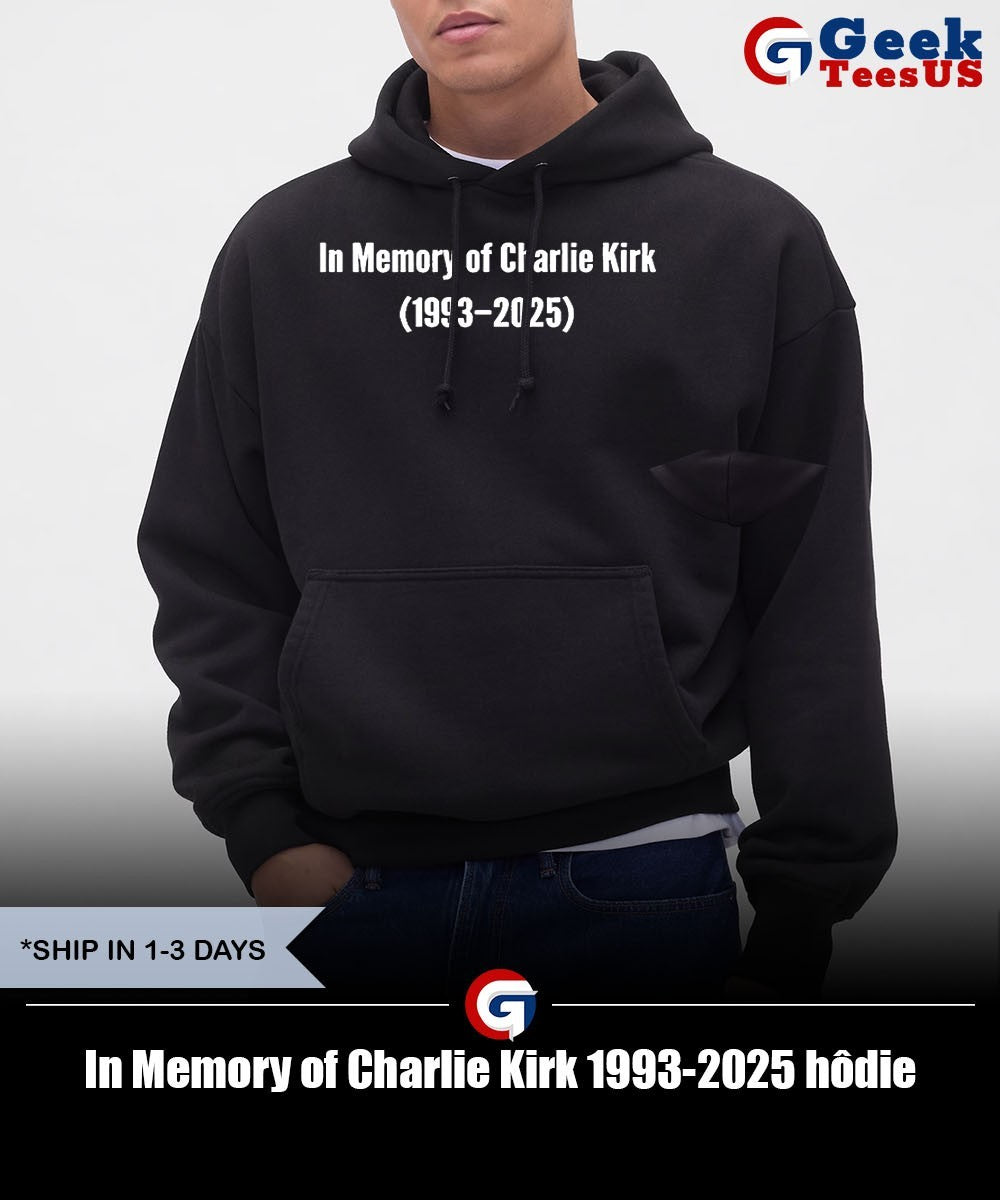 In Memory of Charlie Kirk 1993-2025 shirt