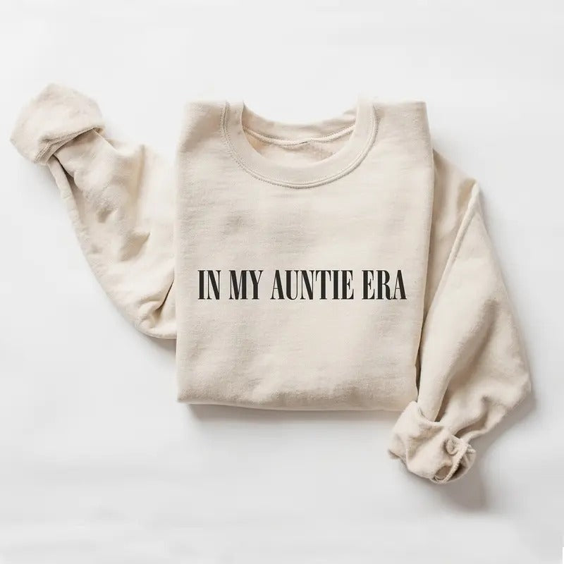 In My Auntie Era Sweatshirt, Auntie Crewneck Sweatshirt, Auntie Gift Cotton Menswear T-Shirts, Hoodie | HypeDripTees.com